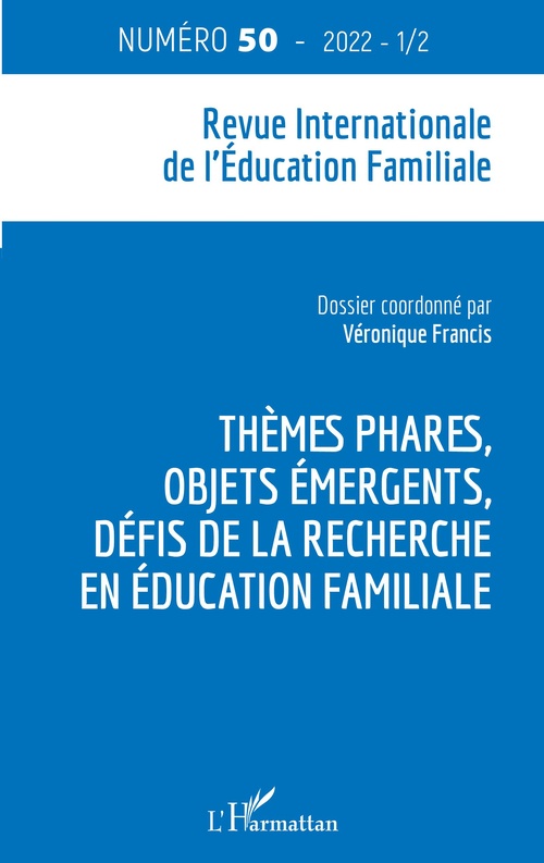 ebook cover of Thèmes phares, objets émergents, défis de la recherche en éducation familiale, by