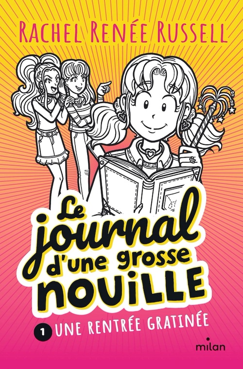 ebook cover of Le journal d'une grosse nouille, Tome 01, by Rachel Renée Russell