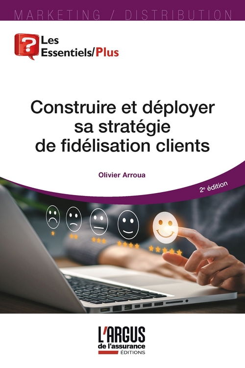 Couverture ebook de Construire et déployer sa stratégie de fidélisation clients, de Olivier Arroua