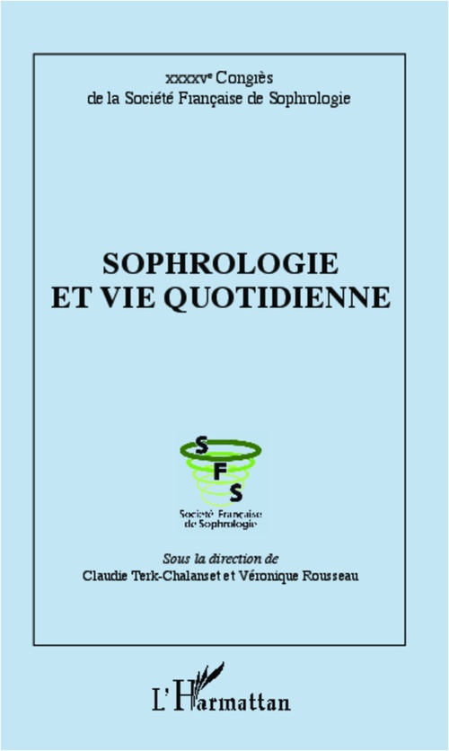 Couverture ebook de Sophrologie et vie quotidienne, de Véronique Rousseau, Claudie Terk-Chalanset