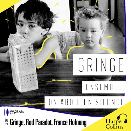 Couverture audiobook de Ensemble, on aboie en silence, de Gringe