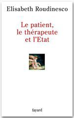 ebook cover of Le patient, le thérapeute et l'Etat, by Elisabeth Roudinesco
