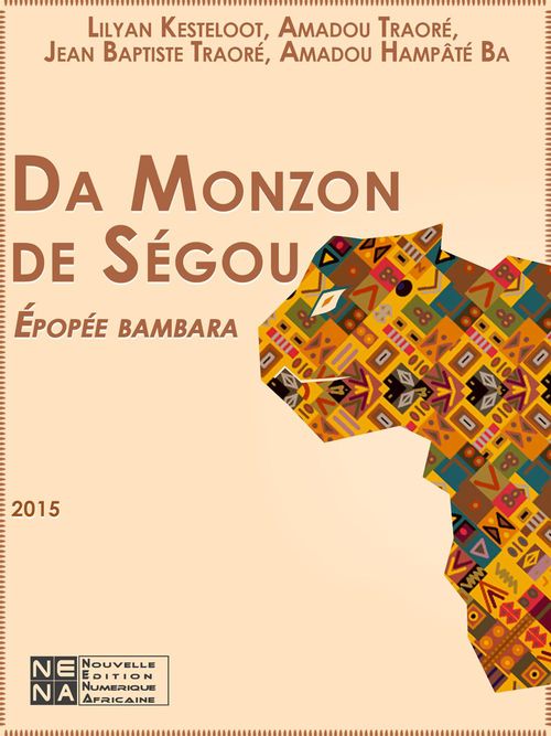 ebook cover of Da Monzon de Ségou, by Amadou Hampâté Bâ, Lilyan Kesteloot, Amadou Traore, Jean-baptiste Traore