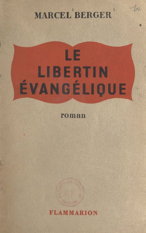 ebook cover of Le libertin évangélique, by Marcel Berger