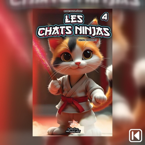 Couverture audiobook de Les chats Ninjas Tome 4, de Marie-Soleil Hebert