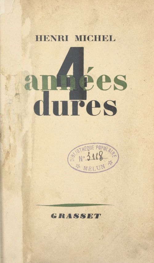 Couverture ebook de Quatre années dures, 1940-1944, de Henri Michel