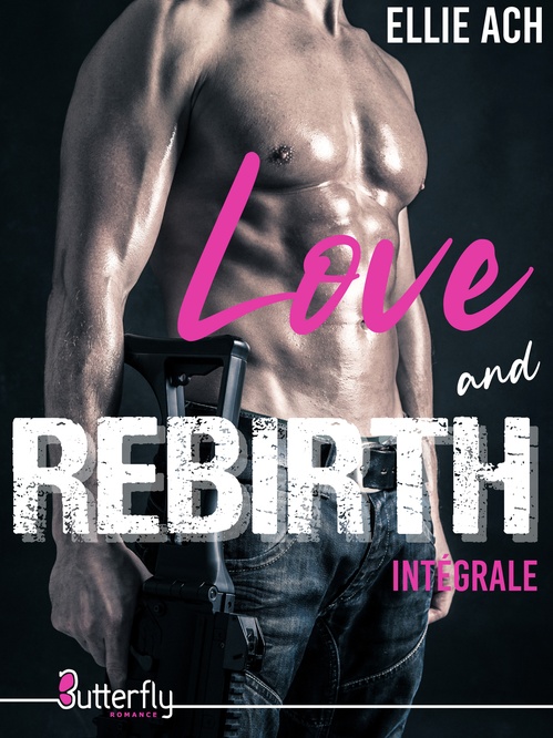 Couverture ebook de Love and rebirth : Intégrale, de Ellie Ach
