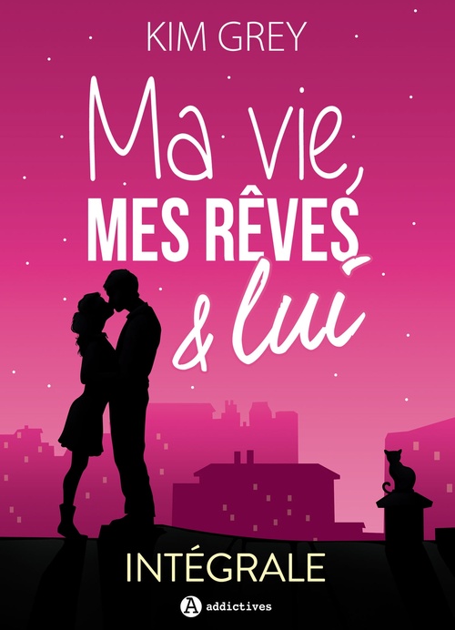 Couverture ebook de Ma vie, mes rêves et lui, de Kim Grey