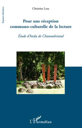 ebook cover of Pour une réception communo-culturelle de la lecture ; étude d'Atala de Chateaubriand, by Christine Lara
