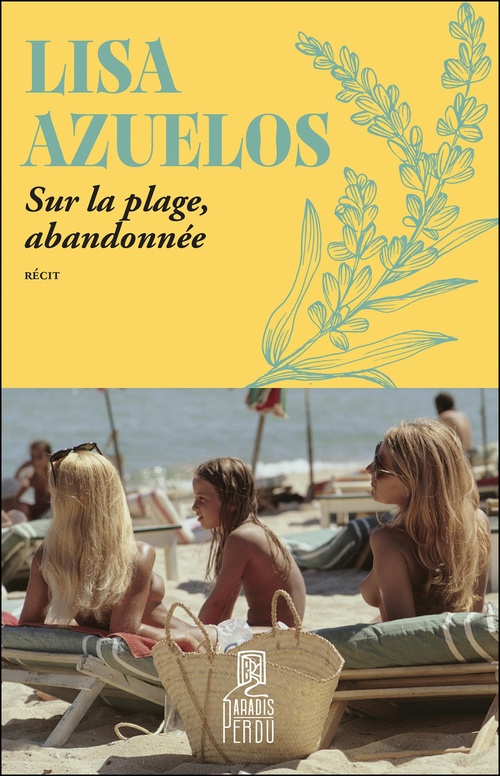 Couverture ebook de Sur la plage, abandonnée, de Lisa Azuelos