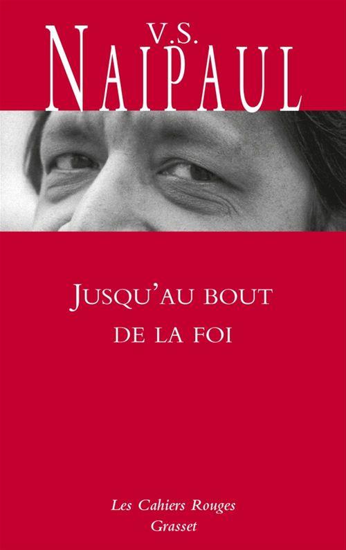 ebook cover of Jusqu'au bout de la foi, by V. S. Naipaul