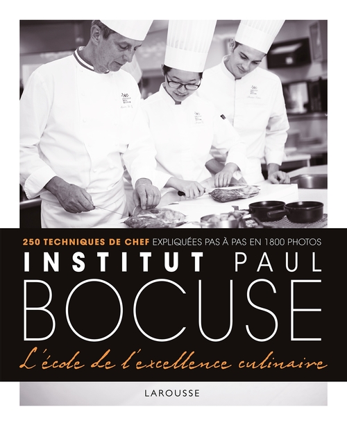 ebook cover of Institut Paul Bocuse - L'école de l'excellence culinaire, by Collectif