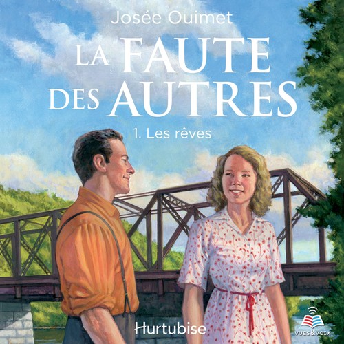 Couverture audiobook de La Faute des autres  - Tome 1, de Josée Ouimet
