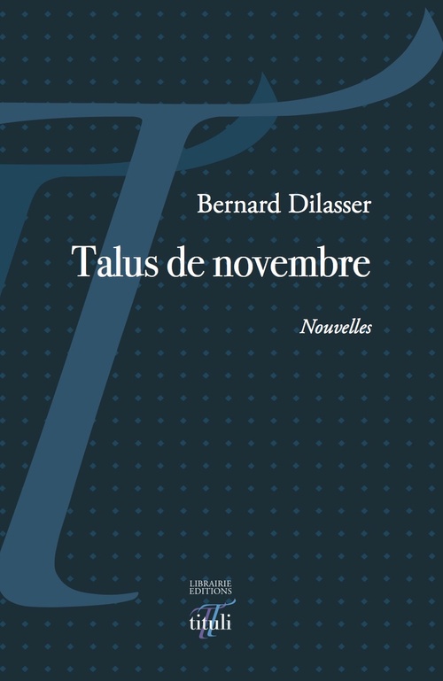 ebook cover of Talus de novembre, by Bernard Dilasser