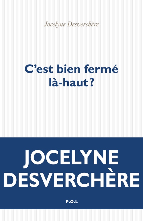 ebook cover of C'est bien fermé là-haut ?, by Jocelyne Desverchère