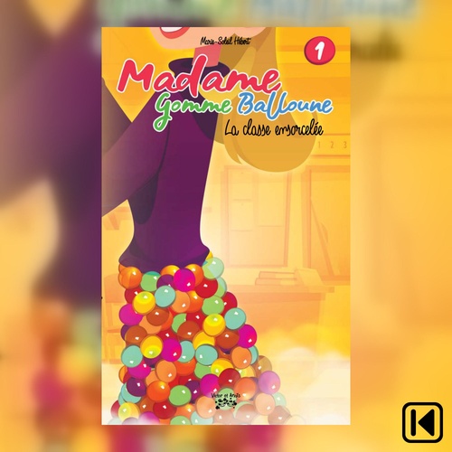 Couverture audiobook de Madame Gomme Balloune Tome 1, de Marie-Soleil Hebert