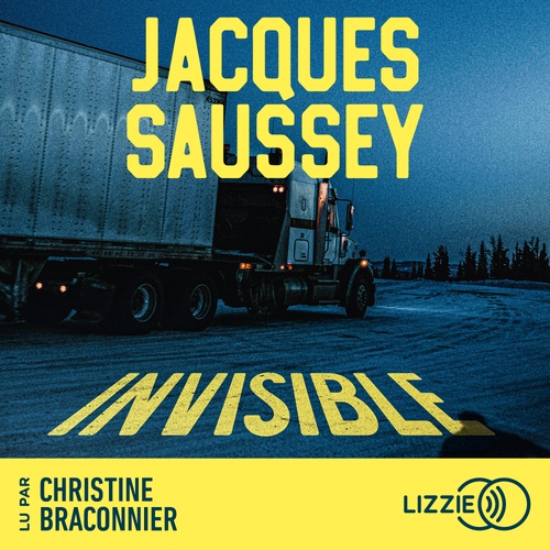 Couverture audiobook de Invisible, de Jacques Saussey