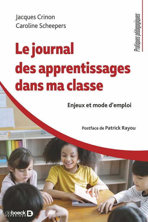 ebook cover of Le journal des apprentissages dans ma classe, by Jacques Crinon, Caroline Scheepers