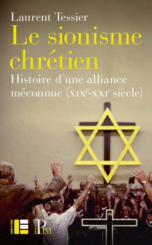 ebook cover of Le sionisme chrétien, by Laurent Tessier