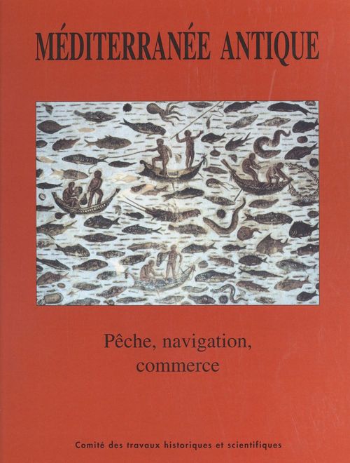 ebook cover of Méditerranée antique : pêche, navigation, commerce, by Eric Rieth