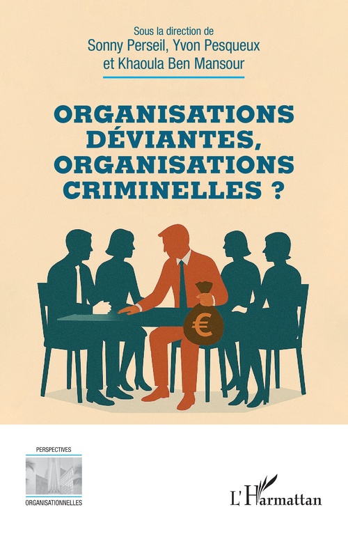 Couverture ebook de Organisations déviantes, organisations criminelles ?, de