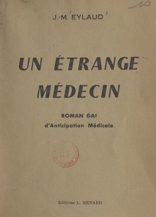Couverture ebook de Un étrange médecin, de Jean-Max Eylaud