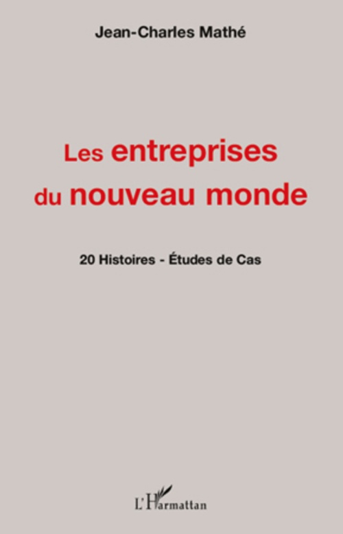 Couverture ebook de Les entreprises du nouveau monde, de Jean-charles Mathé