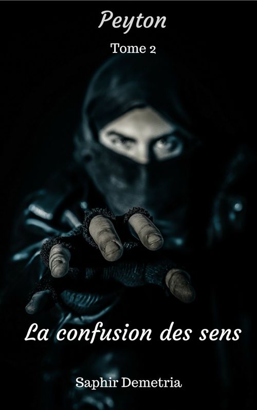 ebook cover of Peyton la confusion des sens, by Saphir Demetria