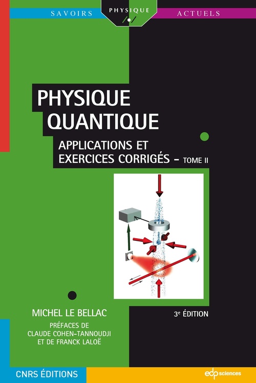 Couverture ebook de Physique quantique  Tome II, de Michel Le Bellac