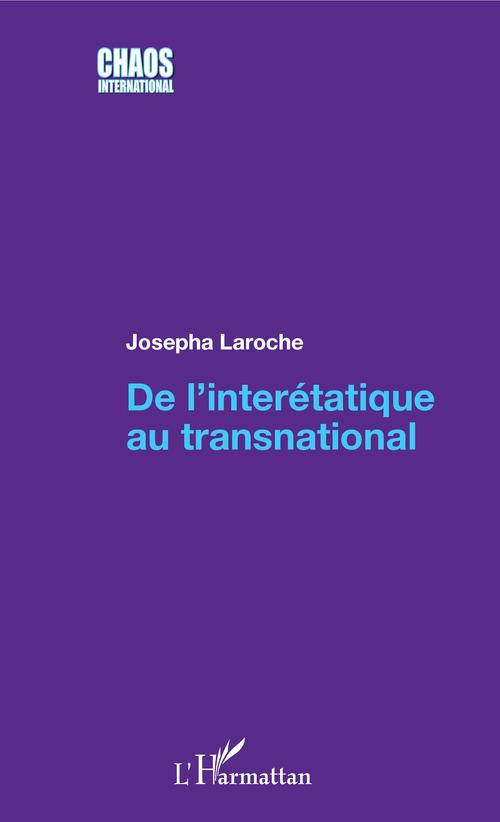 ebook cover of De l'interétatique au transnational, by Josepha Laroche