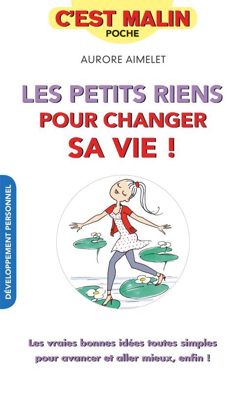ebook cover of Les petits riens pour changer sa vie, c'est malin, by Aurore Aimelet