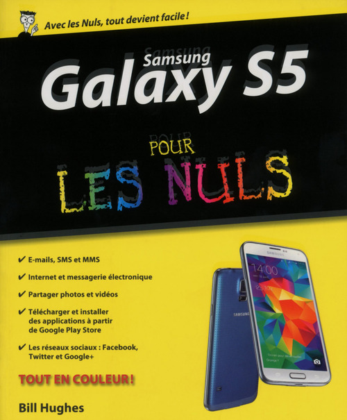 Couverture ebook de Samsung galaxy S5 pour les nuls, de Bill Hughes, Daniel Rougé