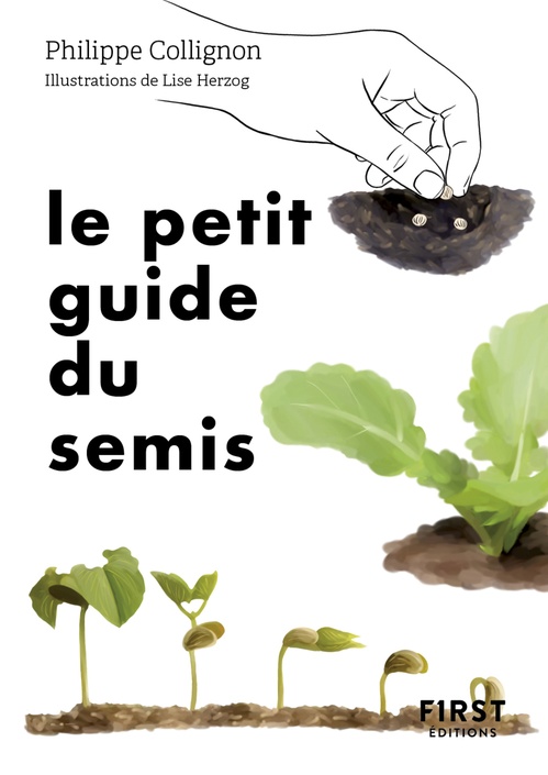 ebook cover of Le Petit Guide du semis, by Philippe Collignon