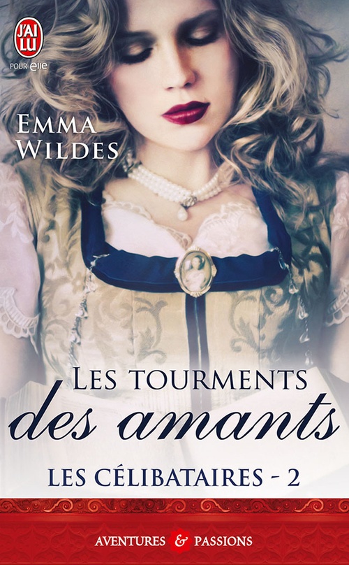 Couverture ebook de Les Célibataires (Tome 2) - Les tourments des amants, de Emma Wildes