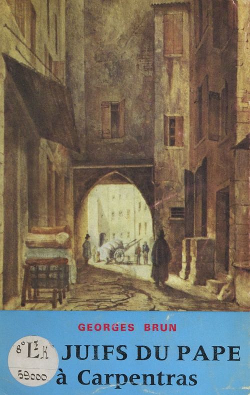 Couverture ebook de Les juifs du pape à Carpentras, de Georges Brun