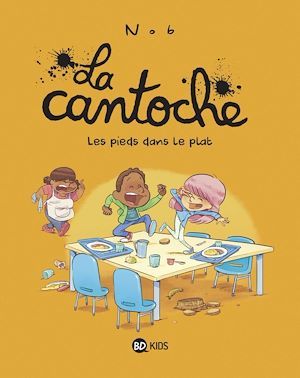 ebook cover of La cantoche, Tome 06, by Nob