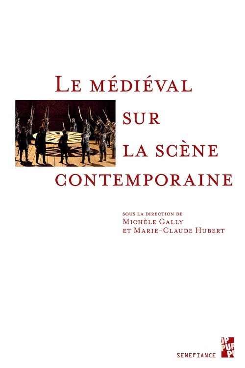 ebook cover of Le médiéval sur la scène contemporaine, by Marie - Claude Hubert, Michèle Gally