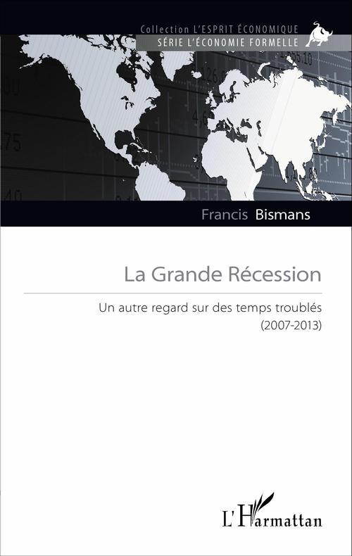 Couverture ebook de La Grande Récession, de Francis Bismans