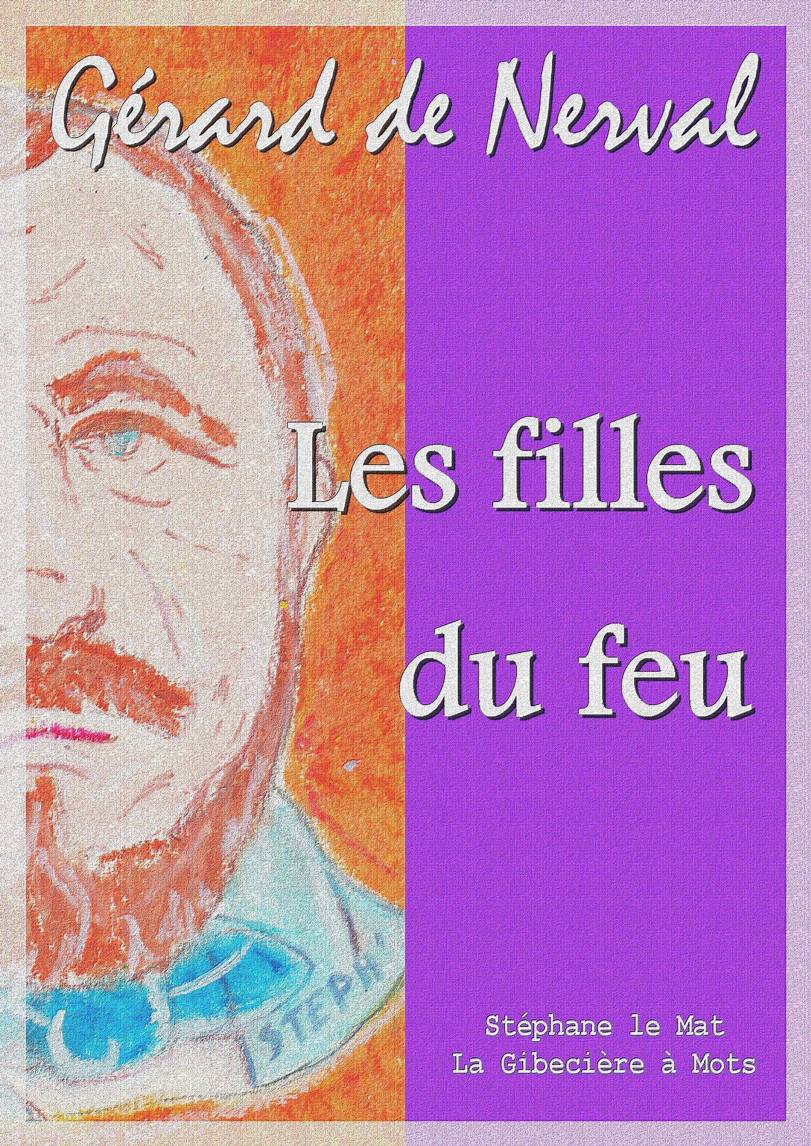 Couverture ebook de Les filles du feu, de Gérard de Nerval