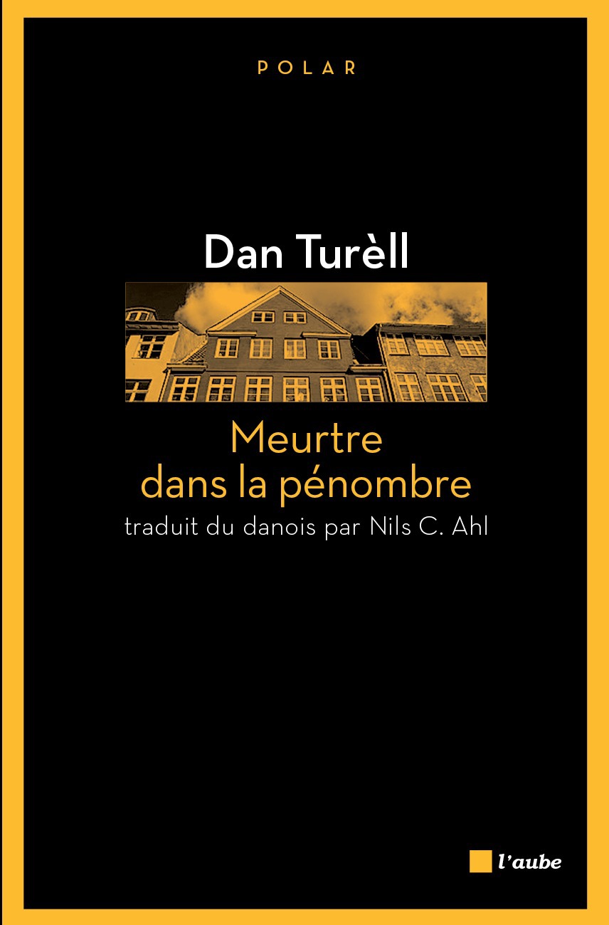 Couverture ebook de Meurtre dans la pénombre, de Dan Turell, Nils C.Ahl