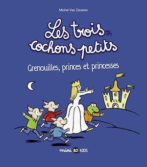 ebook cover of Les trois cochons petits, Tome 03, by Michel Van Zeveren