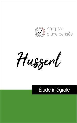 Couverture ebook de Analyse d'une pensée : Husserl (résumé et fiche de lecture plébiscités par les enseignants sur fichedelecture.fr), de Edmund Husserl