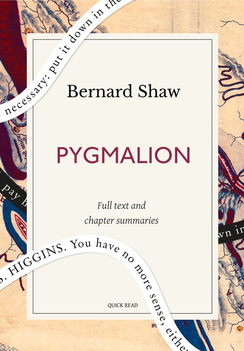 Couverture ebook de Pygmalion: A Quick Read edition, de Bernard Shaw, Quick Read
