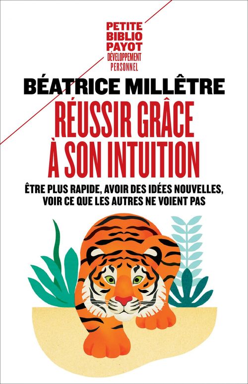 Couverture ebook de Réussir grâce à son intuition, de Béatrice Millêtre