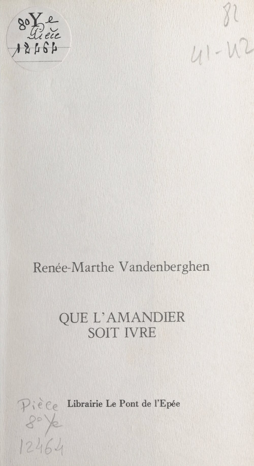 Couverture ebook de Que l'amandier soit ivre, de Renee-Marthe Vandenberghen