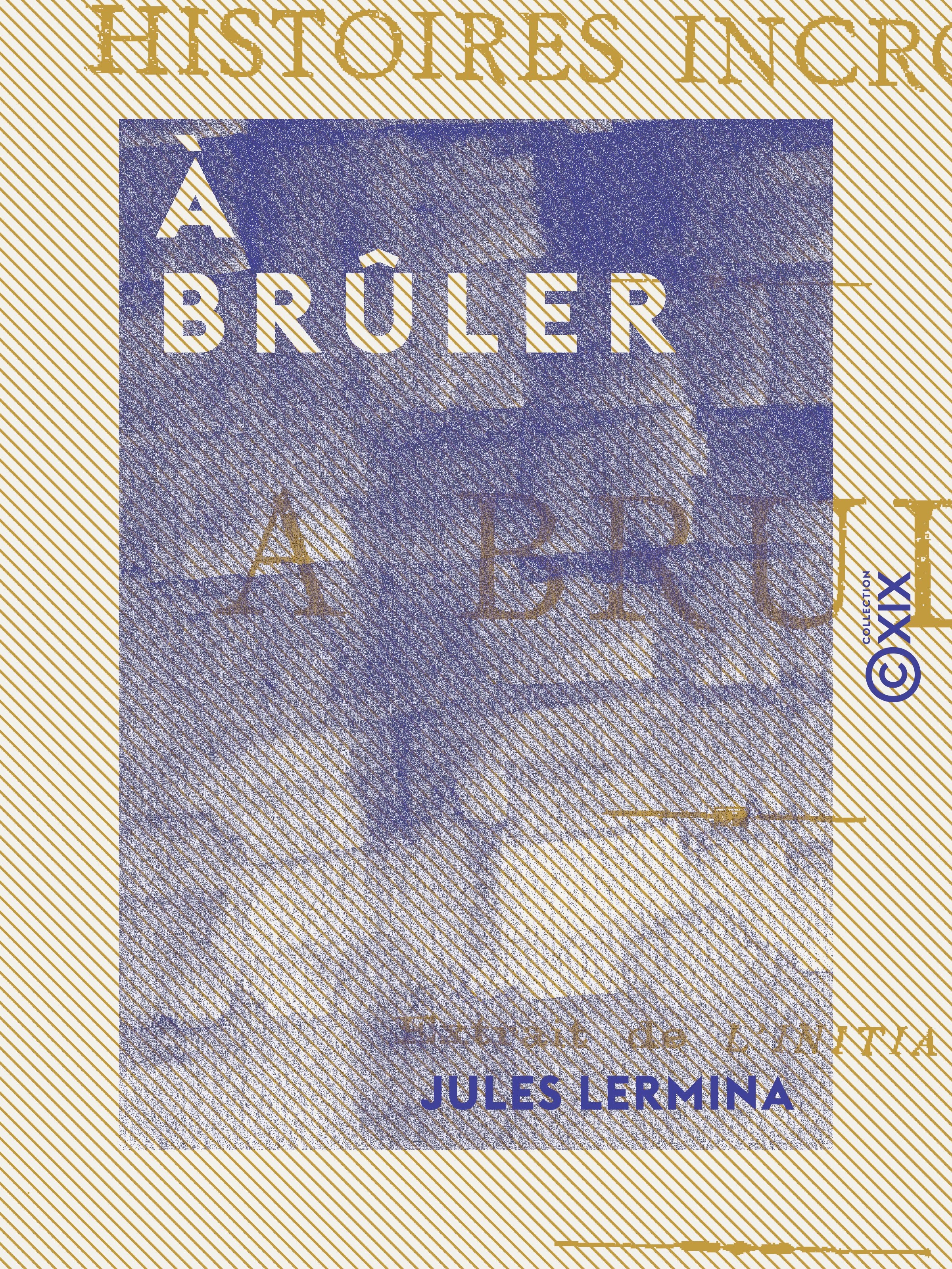 Couverture ebook de À brûler, de Jules Lermina