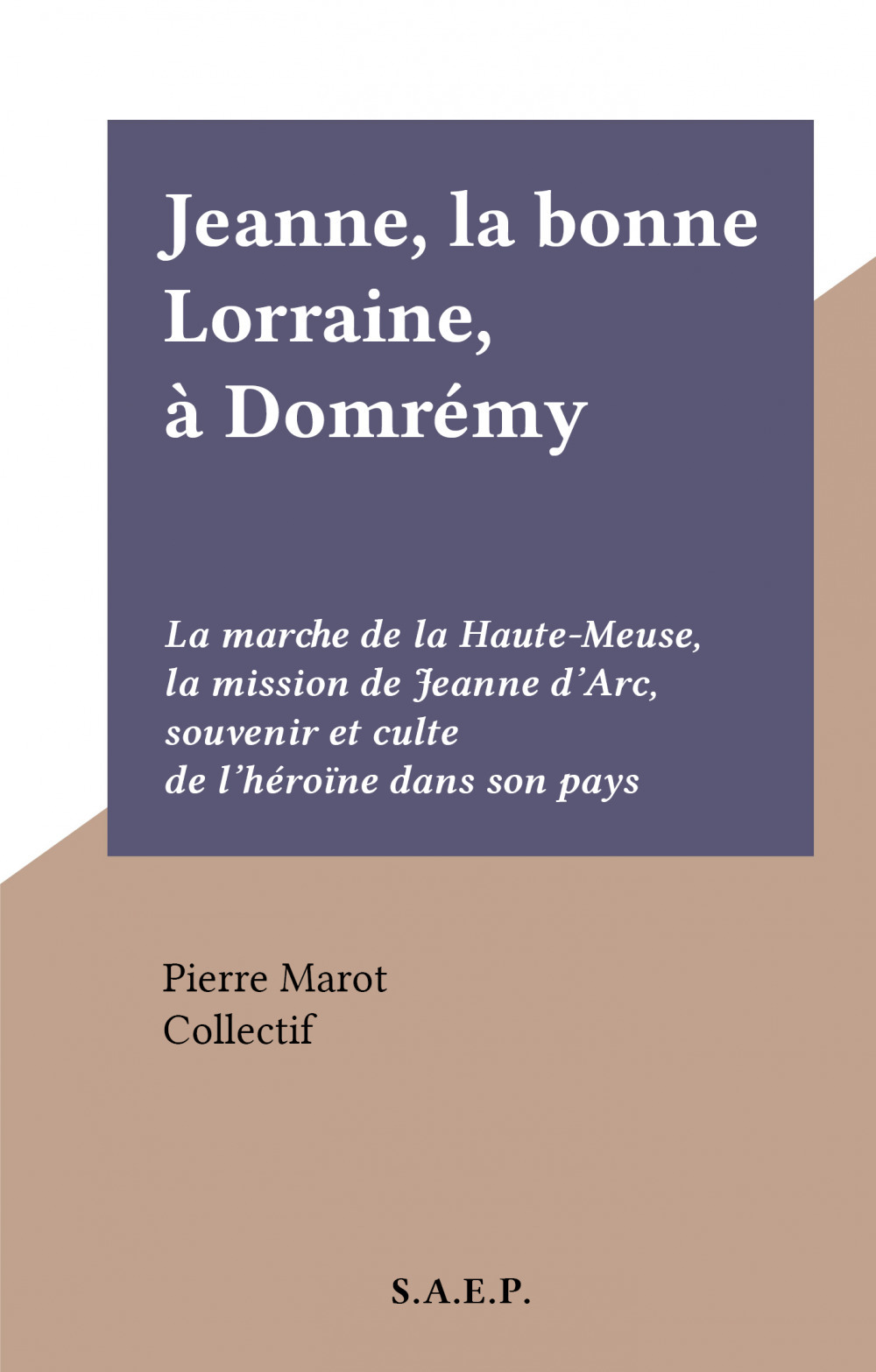 Couverture ebook de Jeanne, la bonne Lorraine, à Domrémy, de Pierre Marot