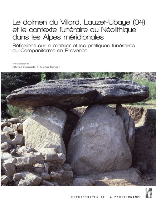 Couverture ebook de Le dolmen du Villard, Lauzet-Ubaye (04) et le contexte funéraire au Néolithique dans les Alpes méridionales, de