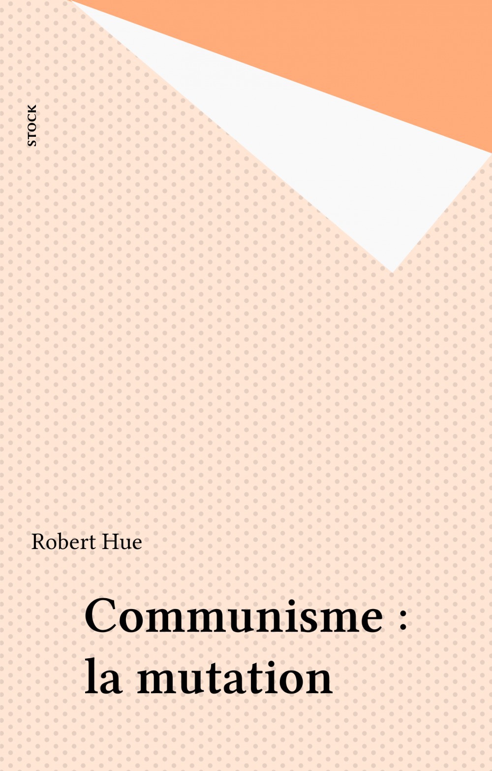ebook cover of Communisme : la mutation, by Robert Hue