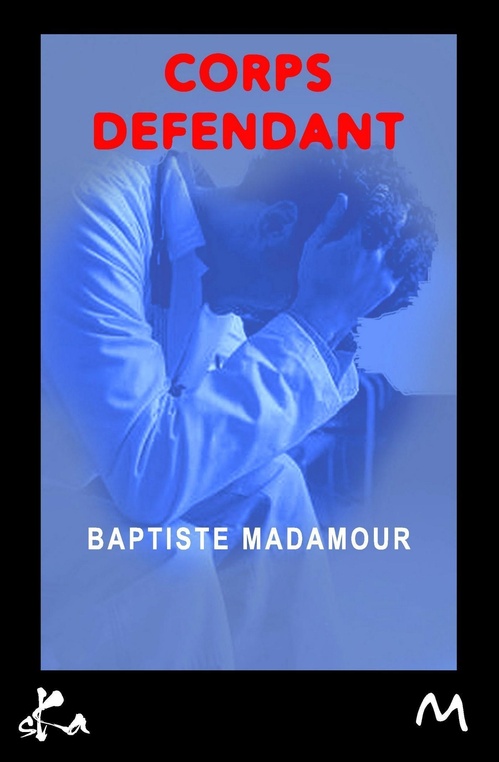 ebook cover of Corps défendant, by Baptiste Madamour